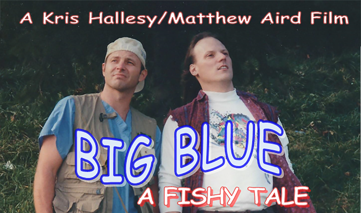 Big Blue -A Fishy Tale